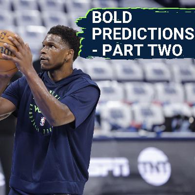 BOLD Predictions, Part II: How Many Timberwolves Wins On Jan. 1?? Plus, Ant's Scoring & Wolves' Pace