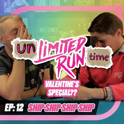 Love is in the Air | UNLIMITED RUNTIME EP 12 | The Limited Run Podcast