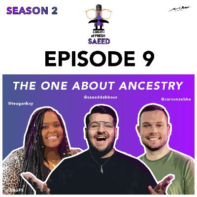 The One About Ancestry