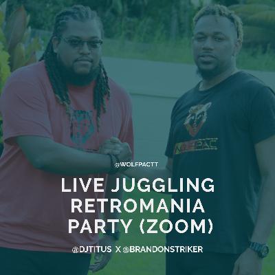LIVE JUGGLING [RETROMANIA PARTY] ZOOM MAY 2020