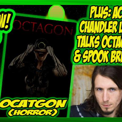 Obscurity Now! #158 Octagon and Interview with #Actor Chandler Lane