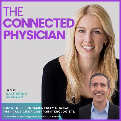 E36: AI WILL FUNDAMENTALLY CHANGE THE PRACTICE OF GASTROENTEROLOGISTS