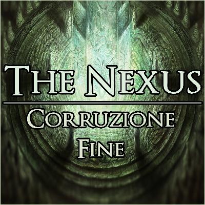 The Nexus 012 - Corruzione Fine