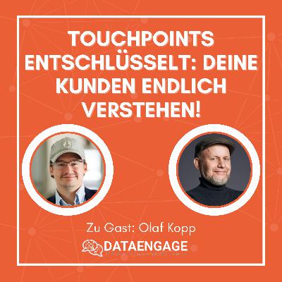 Touchpoints entschlüsselt: Deine Kunden endlich verstehen! Touchpoints entschlüsselt: Deine Kunden endlich verstehen!