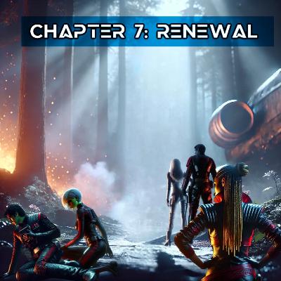 Episode 7: Renewal Episode 7: Renewal