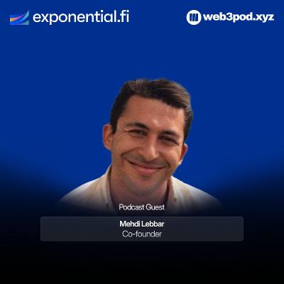 375: Building the Future of DeFi Yield: Mehdi Lebbar on Risk, Returns, and Freedom with Guest Speaker Mehdi from YO.xyz