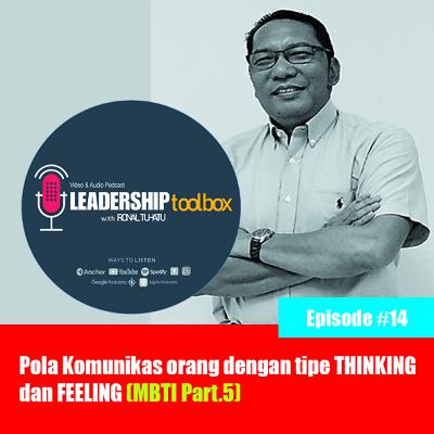 Eps #14 - Pola Komunikasi orang dengan tipe THINKING & FEELING (MBTI Part.6)