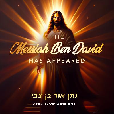 Trailer: The Messiah Ben David Has Appeared