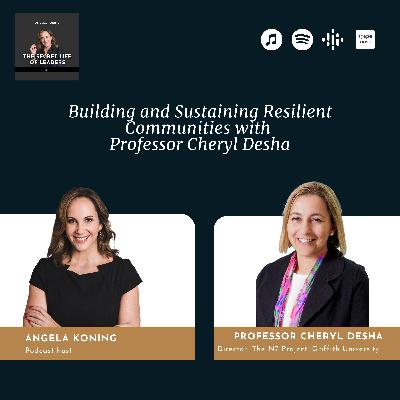 7. Building and Sustaining Resilient Communities with Professor Cheryl Desha 7. Building and Sustaining Resilient Communities with Professor Cheryl Desha