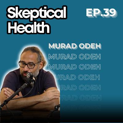 EP.39 - Essere Medico in Territorio di Guerra - con Murad Odeh EP.39 - Essere Medico in Territorio di Guerra - con Murad Odeh