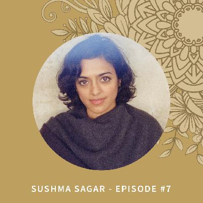 Season 2 | Episode 7: Sushma Sagar
