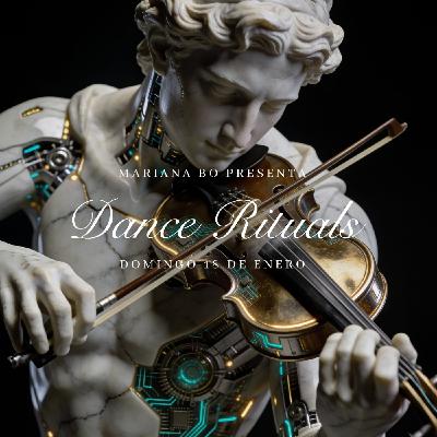 Dance Rituals 390 (Enero 18, 2026)