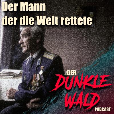#6 | Der Tag, an dem die Welt nicht unterging - Die Geschichte von Stanislav Petrov