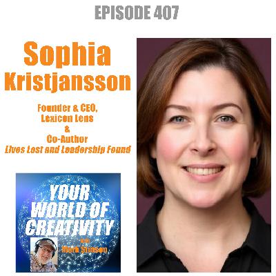 Sophia Kristjansson, CEO, Lexicon Lens, co-author "Lives Lost and Leadership Found"