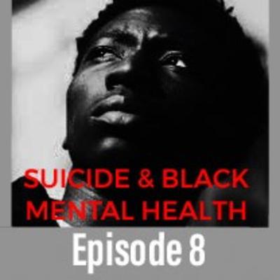 Suicide and Black Mental Health Suicide and Black Mental Health