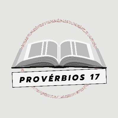Bíblia todo dia - Pv. 17 Bíblia todo dia - Pv. 17