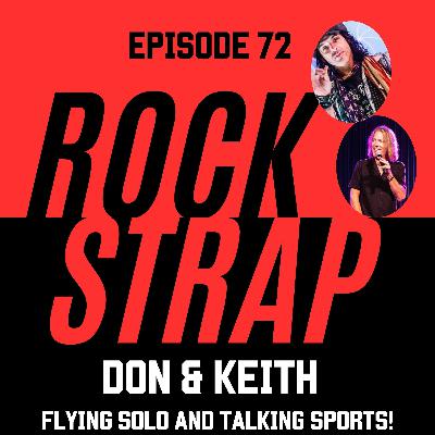 Don & Keith Flying Solo and Talking Sports! Don & Keith Flying Solo and Talking Sports!