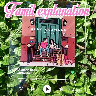 ALAG AASMAAN song Tamil version l Tum Udhe Ja Rahe Tamil explanation