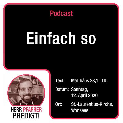 Einfach so