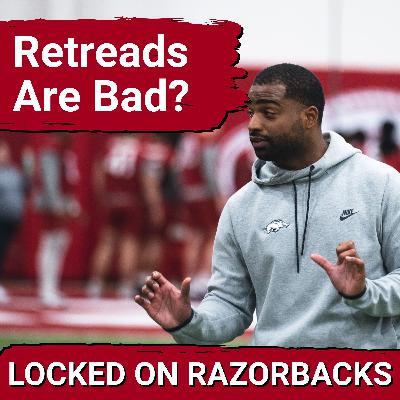 RETREADS: Why Arkansas Razorbacks Bringing Back Deron Wilson Could TRANSFORM the Defense RETREADS: Why Arkansas Razorbacks Bringing Back Deron Wilson Could TRANSFORM the Defense