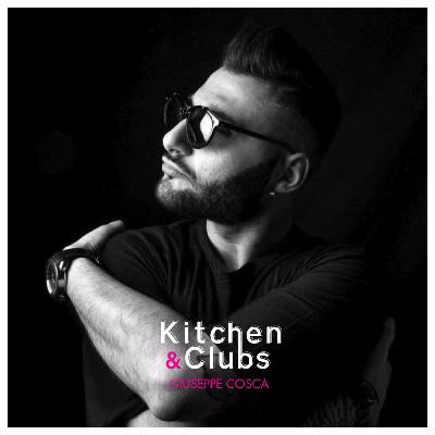 GIUSEPPE COSCA | KITCHEN& CLUBS 003 GIUSEPPE COSCA | KITCHEN& CLUBS 003