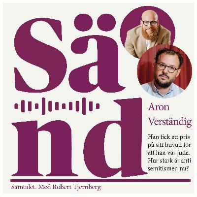 Ep 55: Aron Verständig skulle dödas av iranska agenter - för att han var jude.