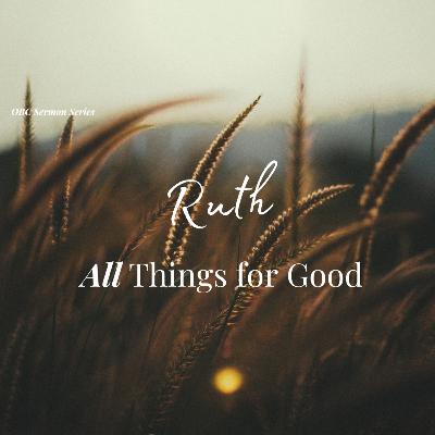 "Great Resignations" | Ruth 1:8-22