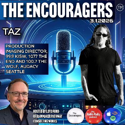 3 1-2025 THE ENCOURAGERS THE RADIO RALLY THIS WEEK'S GUEST TAZ 3 1-2025 THE ENCOURAGERS THE RADIO RALLY THIS WEEK'S GUEST TAZ