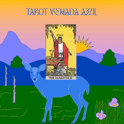 Puente/Wifi (El Mago, I) | Ep. 7 | Tarot Venada Azul