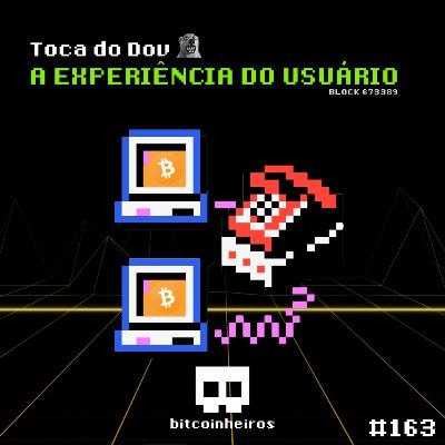 A Experiência de Usuário da Internet e do Bitcoin