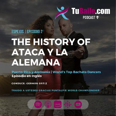 Espejos EP: 2 | Ataca y La Alemana | Desde Puntal Pie World Championship