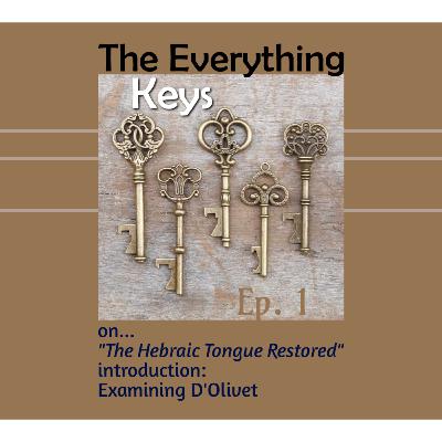 The Everything Keys (Episode 1)