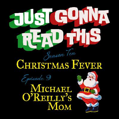 Christmas Fever - Michael O'Reilly's Mom