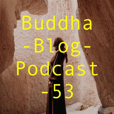 53-Man in the mirror-Buddha-Blog-English-Podcast 53-Man in the mirror-Buddha-Blog-English-Podcast