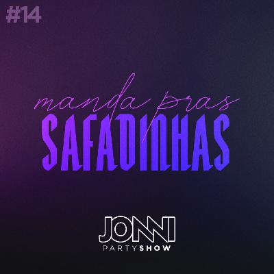 #14: Manda Pras Safadinhas