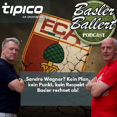 Sandro Wagner? Kein Plan, kein Punkt, kein Respekt – Basler rechnet ab! Sandro Wagner? Kein Plan, kein Punkt, kein Respekt – Basler rechnet ab!