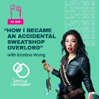 How I Became An Accidental Sweatshop Overlord w Kristina Wong