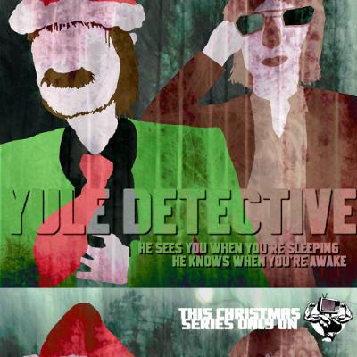 Yule Detective E1: "The Man In Red" Yule Detective E1: "The Man In Red"