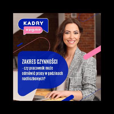 Zakres czynności - czy można zwiększyć zakres obowiązków pracownika?