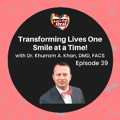 Transforming Lives One Smile at a Time with Dr. Khurram Khan! Transforming Lives One Smile at a Time with Dr. Khurram Khan!