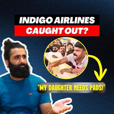 The IndiGo Airlines Meltdown Explained, Indy Is A DAD & Naming Your Kid Is Hard! | #248