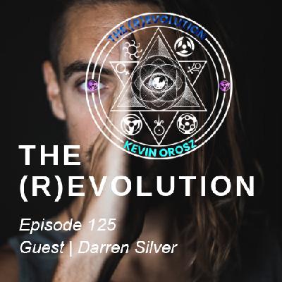 #125 Darren Silver | THE QUEST & NATURE CONNECTION