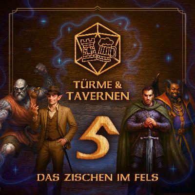 Die Tiefen von Phandelver - Folge #5 - Das Zischen im Fels