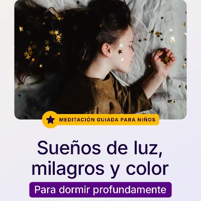 Meditación guiada para niños para soltar, relajar y dormir profundamente