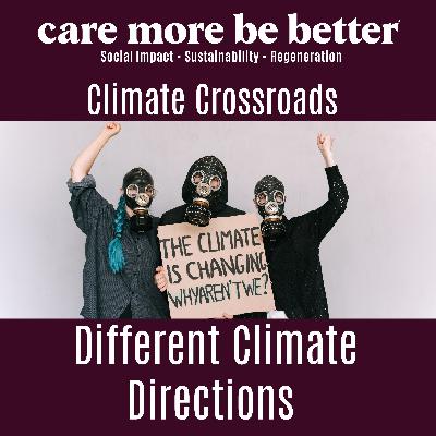 Why the World Is Moving in Different Climate Directions and What Regenerative Leadership Looks Like Now Why the World Is Moving in Different Climate Directions and What Regenerative Leadership Looks Like Now