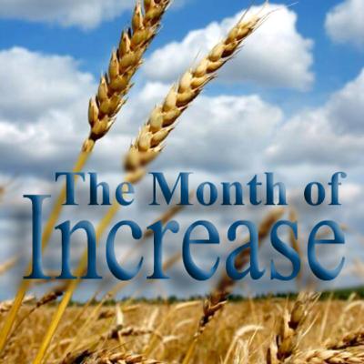 The Month of Increase - The Source of Every Good Thing