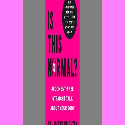 P.D.F. FREE DOWNLOAD Is This Normal Judgment-Free Straight Talk about Your Body [POPULAR]