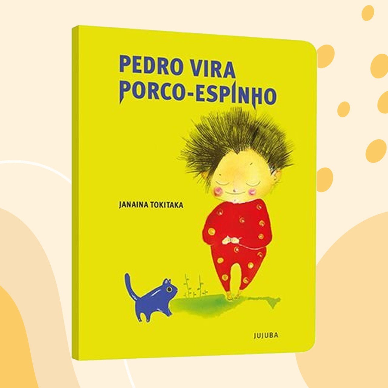 #25 Pedro vira Porco-Espinho - Histórias do Mundo