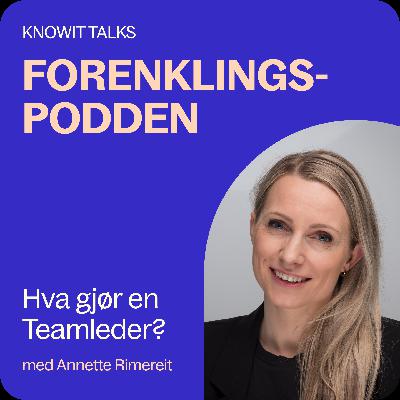 Annette Rimereit - Hva gjør en Teamleder?