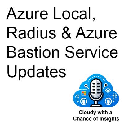 Azure Local, Radius & Azure Bastion Service